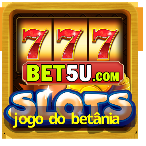 jogo do betânia